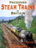 Preserved Steam Trains of Britain  by SHARMAN, W.A. 